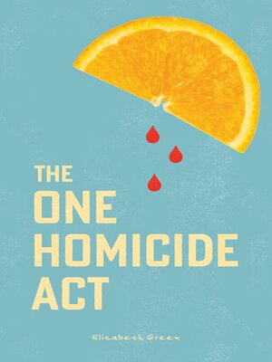 cover image of The One Homicide Act